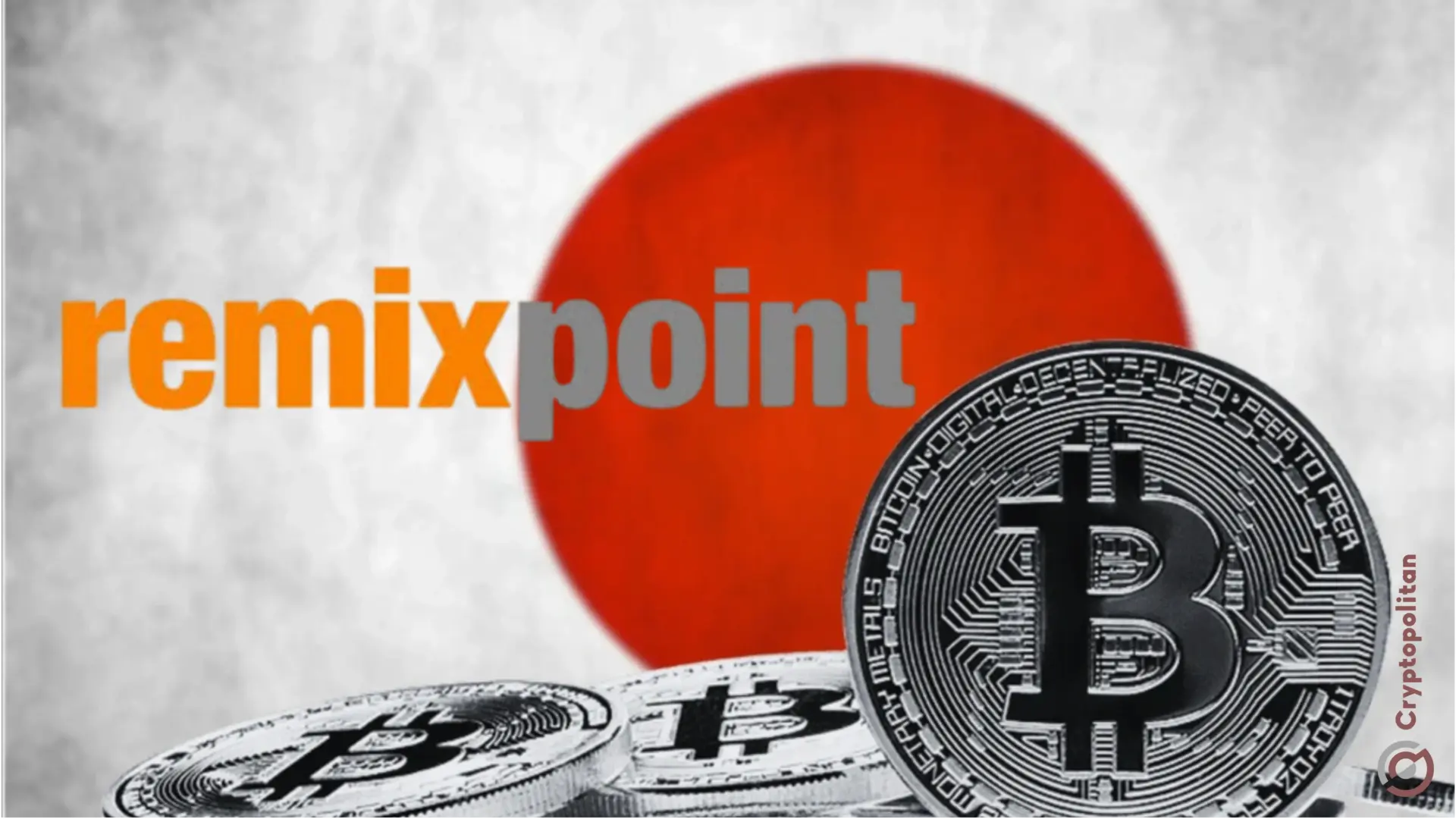 日本 Remixpoint 获 8.873 亿日元 BTC 融资，目标发行 1000 枚 BTC(1)